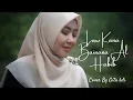 Download Lagu LAW KANA BAINANA AL HABIB - ABDULRAHMAN MOHAMMED || Cover by Gita KDI