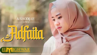 Download ADFAITA - Ai Khodijah | Elmighwar Music Video MP3