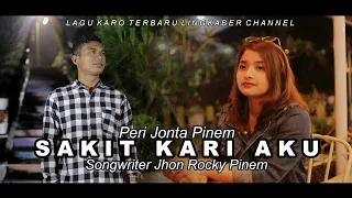 Download LAGU KARO TERBARU 2022 - Sakit Kari aku - Peri Jonta Pinem (Official Music Video) MP3