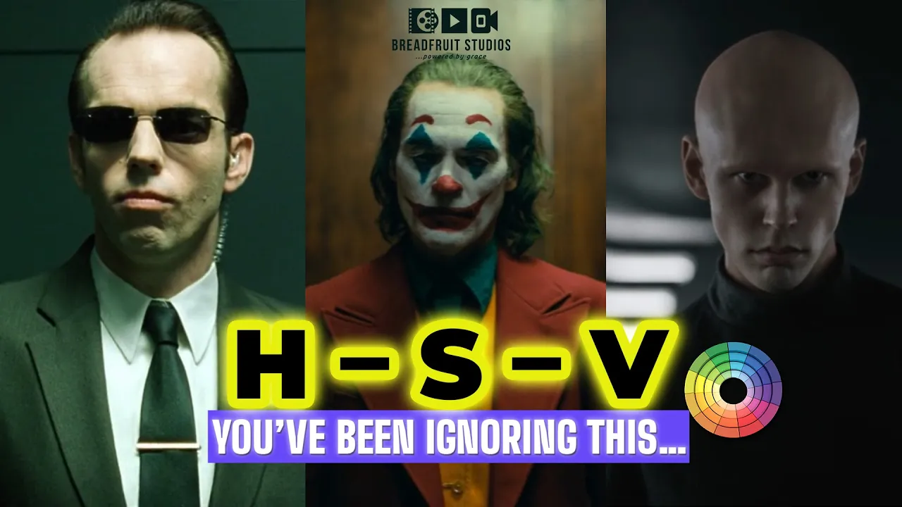 Hue. Saturation. Value. You’ll Never Make Cinematic Films Without This | Color Theory 101