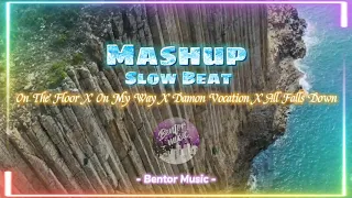 Download DJ Mashup Slow Beat - On The Floor X Lily X On My Way X Damon Vocation X All Falls Down (Remix) 2021 MP3