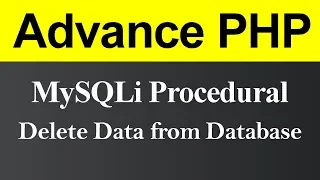 Delete Data from Database MySQLi Procedural in PHP Hindi