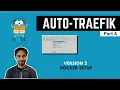 Auto Traefik 2 Part 4 - Docker and Socket Proxy Setup