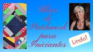 PATCHWORK BLOCK FOR BEGINNERS