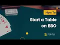 How to Start a Table on BBO Bridge Base Online Tutorial