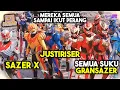 Download Lagu PARA LEGENDA SAZER TURUN TANGAN SEMUA !!! - ALUR CERITA GRANSAZER JUSTIRISER SAZER X