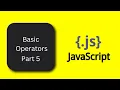 JavaScript in Hindi Master the Basics JavaScript Operators Explained Part 5