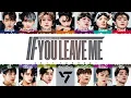 Download Lagu SEVENTEEN (세븐틴) - 'IF you leave me' Lyrics [Color Coded_Han_Rom_Eng]