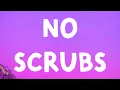 Lagu TLC - No Scrubs (Lyrics)