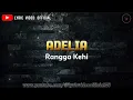 Download Lagu ADELIA - Rangga Kehi || Lyric Video Official