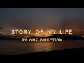 Download Lagu One Direction - Story of my life (lyrics)
