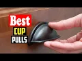 Top 10 Best Cup Pulls in 2026 Reviews