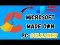 Microsoft Made Its Own CCleaner Amazing Application