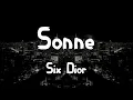 Lagu Sonne - Six Dior (BEST PART)