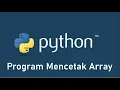 Program Mencetak Array Bahasa Pemrograman Python
