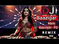 Lagu Baazigar Main Baazigar DJ Rimix | Super Fast DJ Remix song | EDM Party Song | DJ Rajbi | SL-2