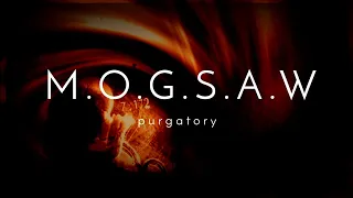 Download M.O.G.S.A.W - Purgatory | Lyrics MP3