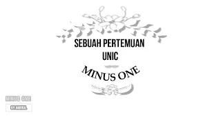 Download Sebuah Pertemuan -UNIC_ Minus One Video MP3