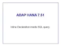 SAP ABAP HANA 7 51 Inline Declaration SQL