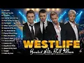 Lagu WESTLIFE Greatest Hits Full Album Best Love Songs Collection | Timeless Classics