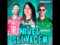 Nível Selvagem (feat. Mc Branquinha)