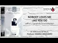 Lagu NOBODY LOVES ME LIKE YOU DO  I  JEFFRY S. TJANDRA \u0026 TIRZA SAHERTIAN