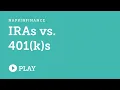 IRAs vs 401(k)s (2019)