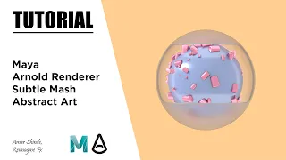 Subtle Mash Abstract Art In Maya and Arnold Renderer - Tutorial