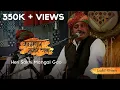 Lagu Heri Sakhi Mangal Gao I Latif Khan I Rajasthan Kabir Yatra 2017