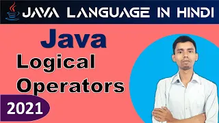 Logical Operators in Java Programming Language Tutorial for Beginners 2021 Java Tutorial
