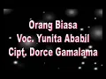 Download Lagu Orang Biasa-Yunita Ababil by DEGE63