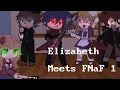 cringe dont watch READ DESC Elizabeth Afton meets FNaF 1 Missing children Afton Family