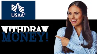 How To Wit raw A Large Amount Of Money From USAA 2025