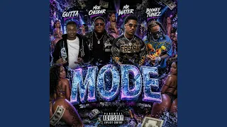 MODE feat Guttafoe Moe Cheddar Booney Tunez