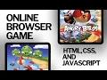 Creating an ONLINE BROWSER GAME HTML CSS and JavaScript