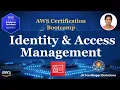 SAA-C03 Module 1 2 - AWS Identity Access Management IAM Overview