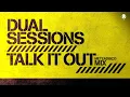 🎧 Dual Sessions - Talk It Out - (Meteadisco Mix) House 🎧