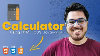 Creating a Calculator using HTML CSS JavaScript