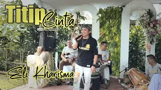 Download Titip cinta - Eli Kharisma || Balad Darso Live Villa Saung pangiuhan Cibodas Lembang MP3