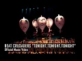 Download Lagu BEAT CRUSADERS - TONIGHT,TONIGHT,TONIGHT [Official Music Video]｜TV TOKYO anime “BLEACH” OP