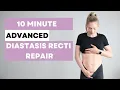 Diastasis Recti Repair Workout - ADVANCED