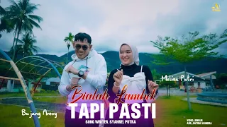 melisa putri feat bujang amoy ll bialah lambek tapi pasti ll official music video
