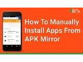 How To Manually Download and Install Apps From APK Mirror No Root Noob Apps