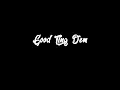 Ding Dong x Popeye Caution - Good Ting Dem Lyric Video