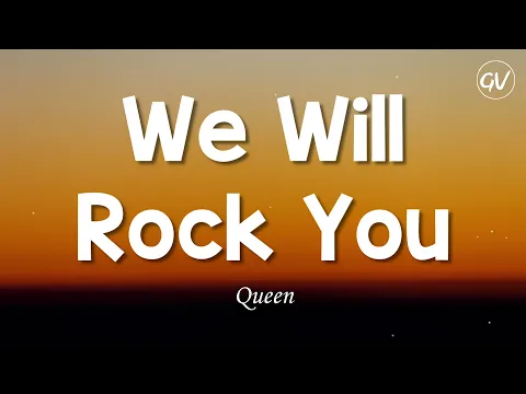 Download MP3 Queen - We Will Rock You [Lyrics]