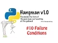 Hangman 10 Failure Conditions