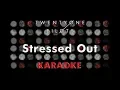 Twenty One Pilots - Stressed Out (Karaoke)