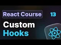 13 - Custom Hooks in React js