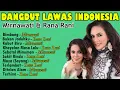 Lagu FULL ALBUM DANGDUT LAWAS INDONESIA || MIRNAWATI \u0026 RANA RANI