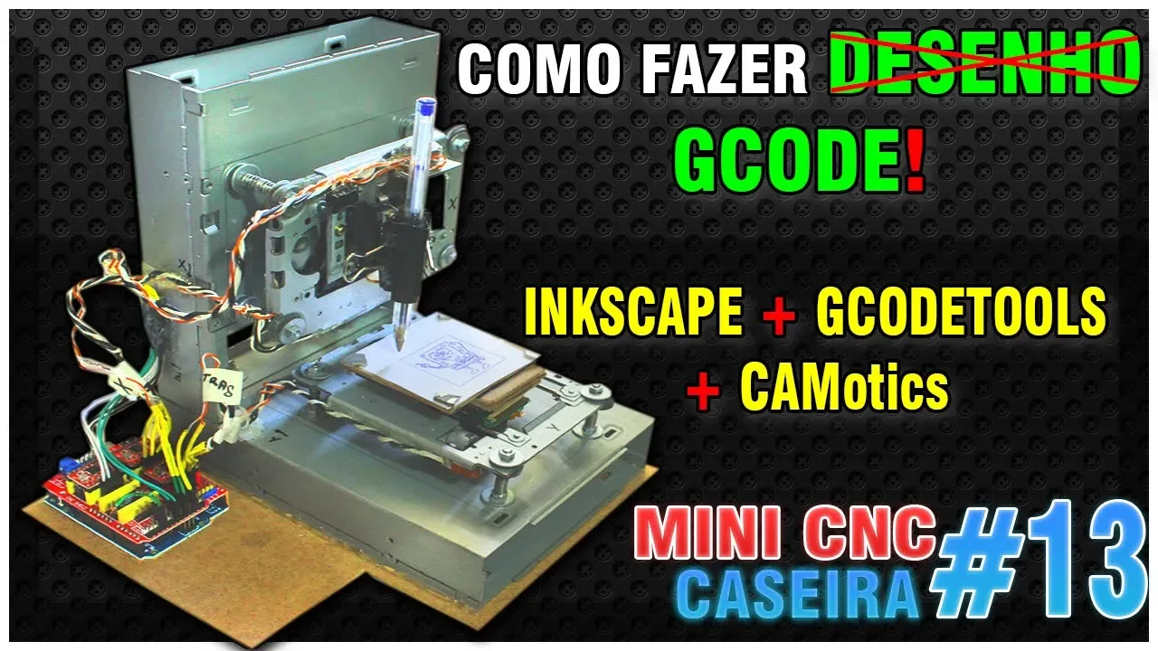 13# MINI CNC CASEIRA - COMO FAZER O DESENHO (GCODE), EXTREMAMENTE DETALHADO